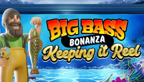 Big Bass Bonanza – Keeping it Reel