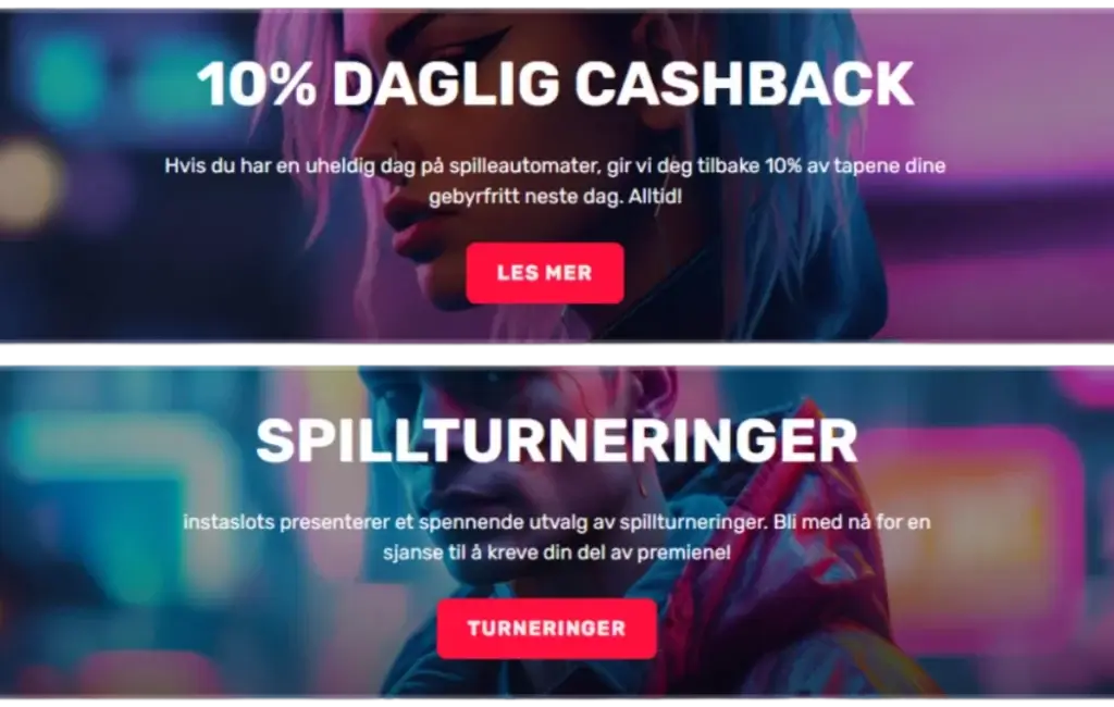 Andre bonuser hos InstaSlots Casino. Cashback uten omsetningskrav og spillturneringer.