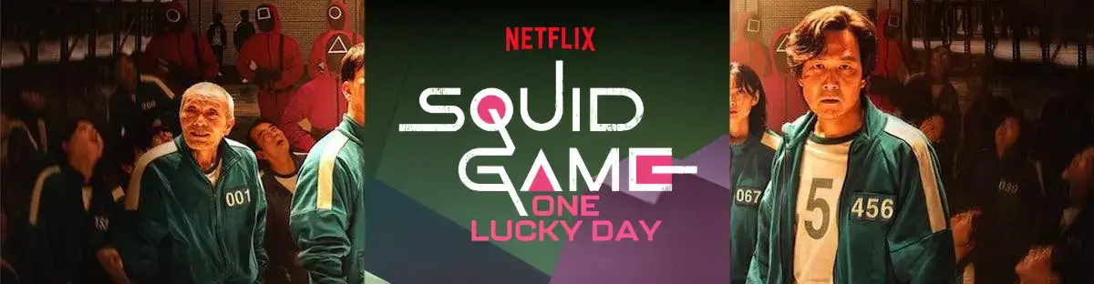 Squid Game – One Lucky Day