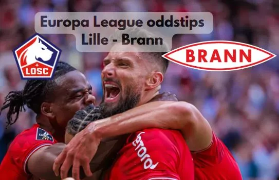 Europa League oddstips: Lille mot Brann