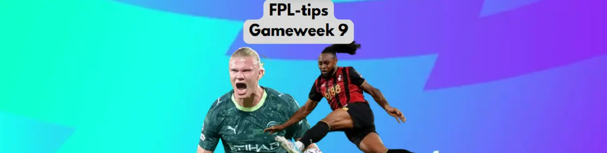 FPL-tips Gameweek 9