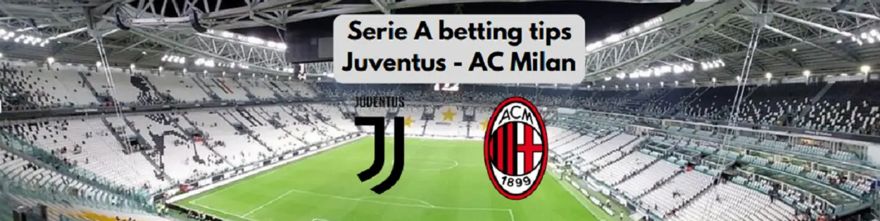 Serie A betting tips Juventus mot AC Milan