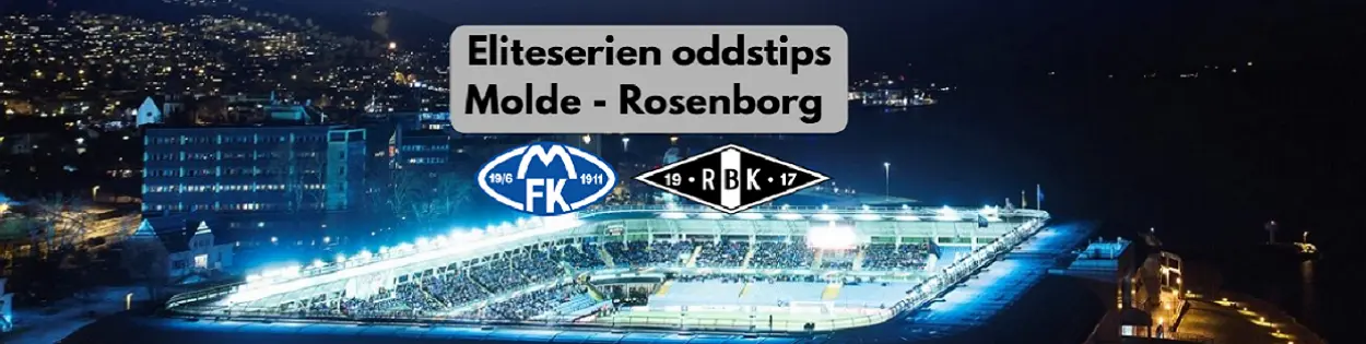 Eliteserien oddstips Molde Rosenborg