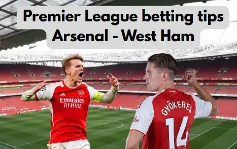 Premier League betting tips: Arsenal mot West Ham image
