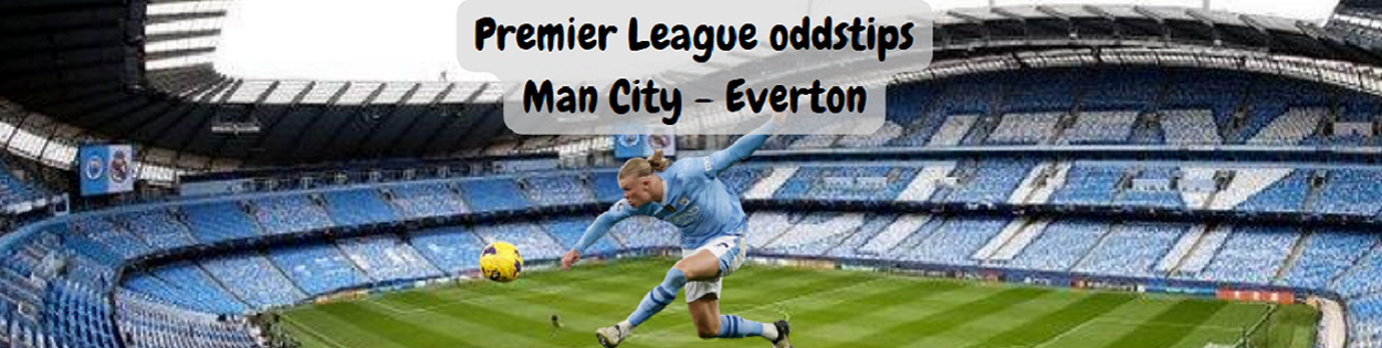 Man City Everton betting tips