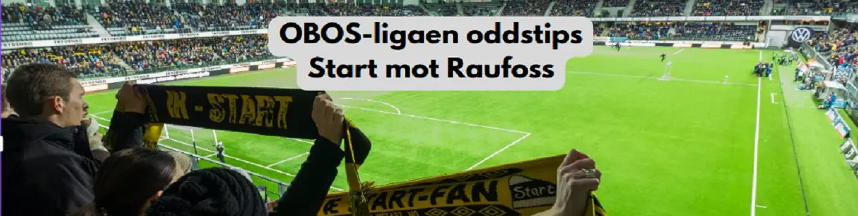 Start Raufoss oddstips OBOS-ligaen