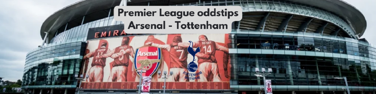 Arsenal Spurs odds tips