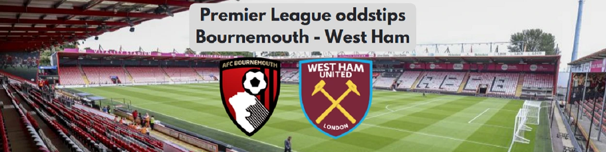 oddstips på Bournemouth mot West Ham