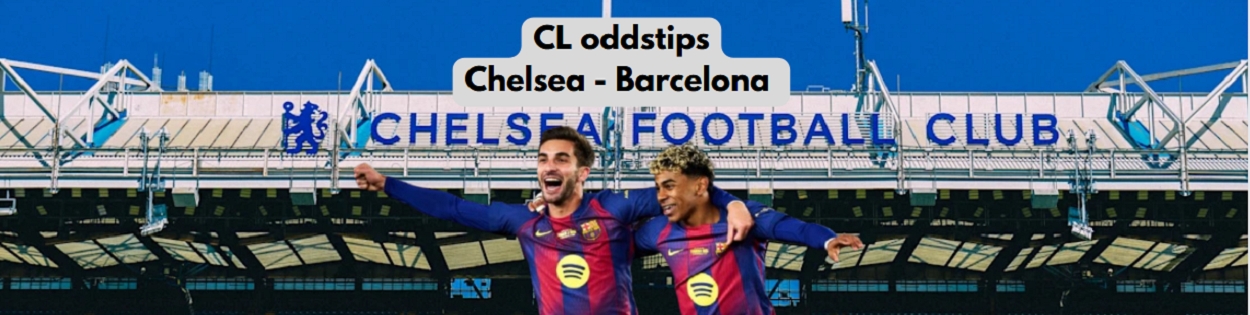 Oddstips på Chelsea Barcelona