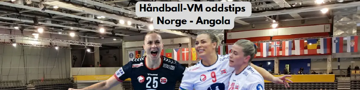 Håndball-VM Norge Angola oddstips