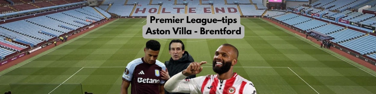Aston Villa Brentford oddstips