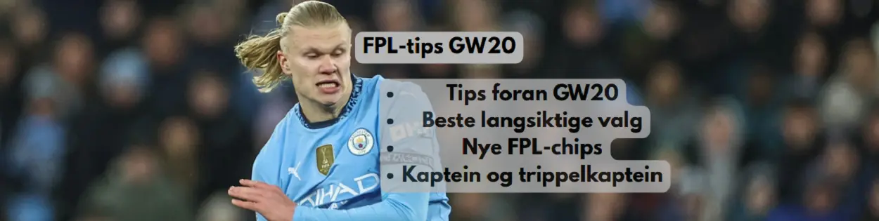 FPL tips GW 20 - alt om den kommende runden i FPL