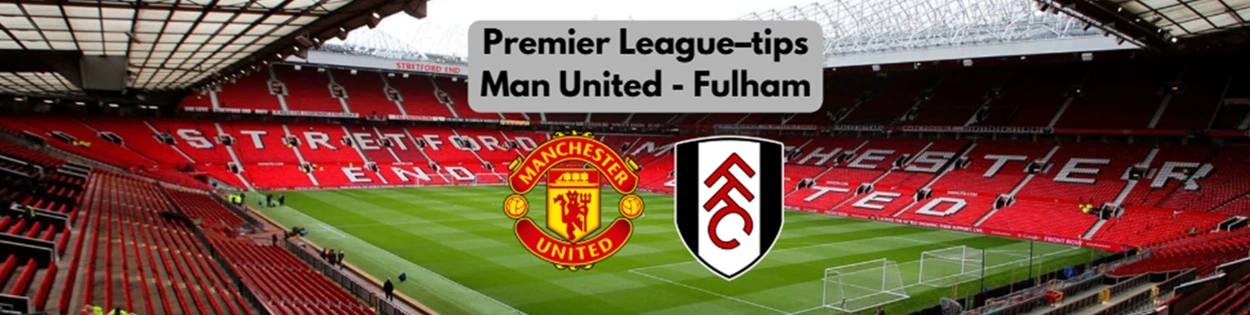 oddstips Man United Fulham