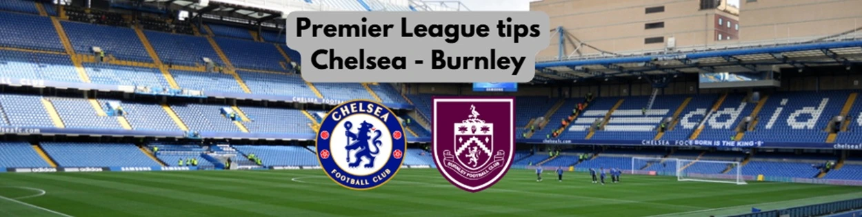 Premier League odds tips på Chelsea mot Burnley