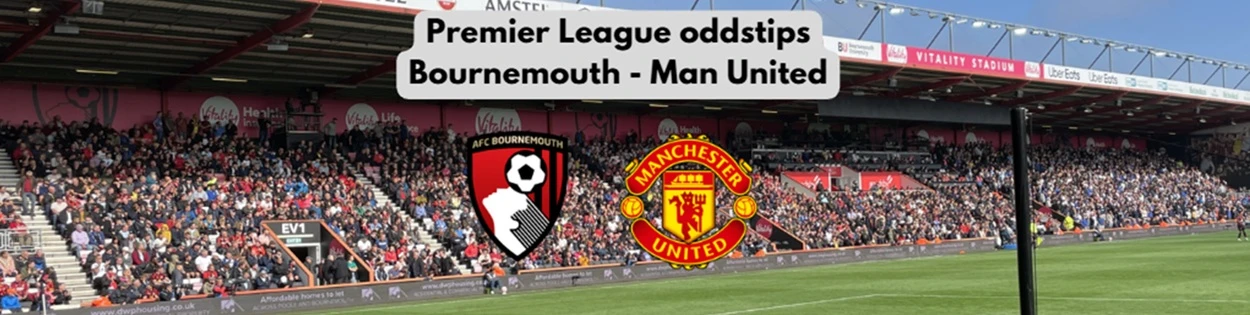 oddstips på Premier League-kampen Bournemouth Man United