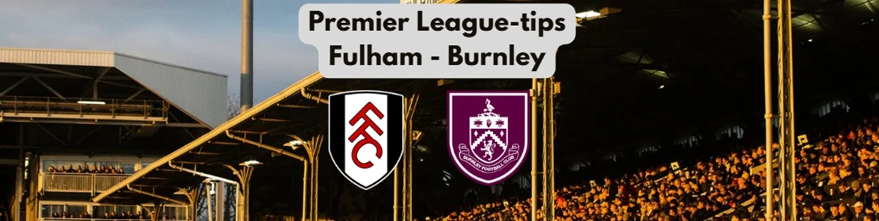 PL oddstips Fulham mot Burnley