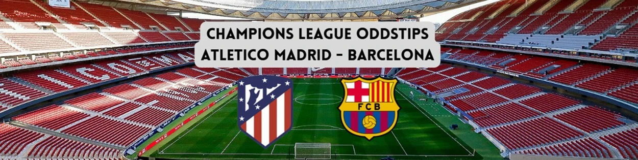Oddstips på Atletico mot Barca i CL