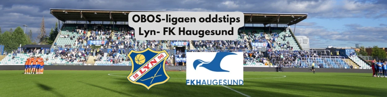 OBOS-ligaen odds tips Lyn Haugesund