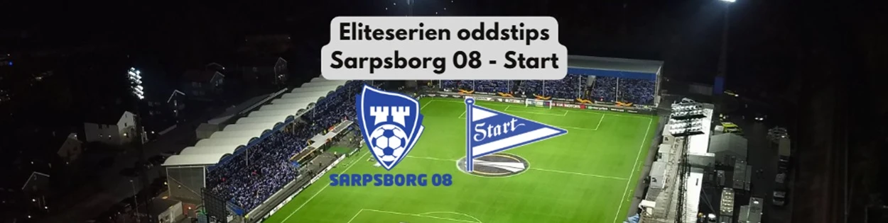 Sarpsborg 08 mot Start oddstips, statistikk og analyse