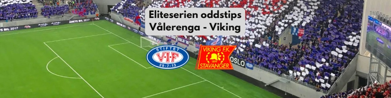 Vålerenga Viking odds tips Eliteserien