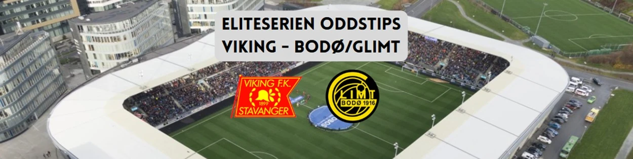Bodø/Glimt betting tips: Viking - Bodø/Glimt Eliteserien 2026