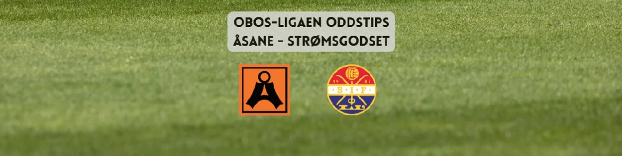 Oddstips på OBOS-ligakampen mellom Åsane og Strømsgodset