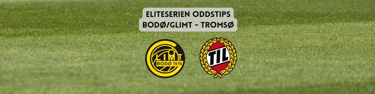 Bodø/Glimt - Tromsø oddstips og analyse