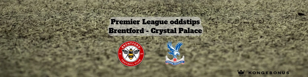 Oddstips på Brentford - Crystal Palace i Premier League