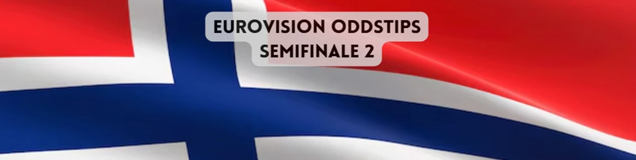 Eurovision 2026 semifinale 2 oddstips - Går Norge videre?