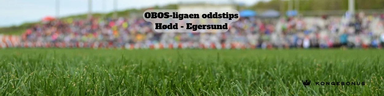 Hødd - Egersund oddstips OBOS-ligaen