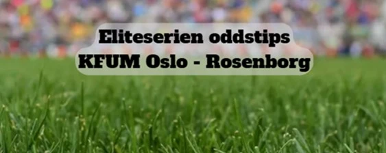 KFUM Oslo – Rosenborg 25.05.2026 image