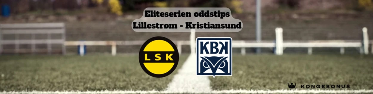 Oddstips på Lillestrøm - Kristiansund i Eliteserien