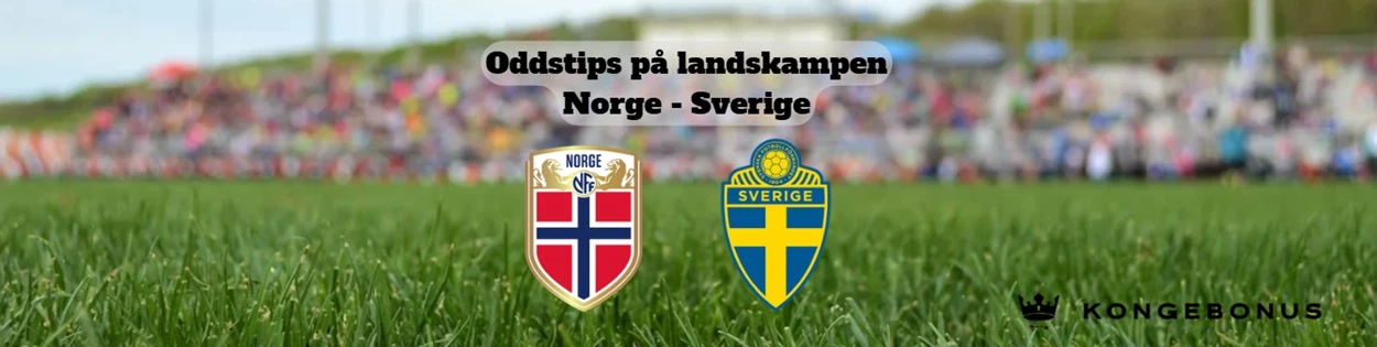 Oddstips på privatlandskampen Norge mot Sverige
