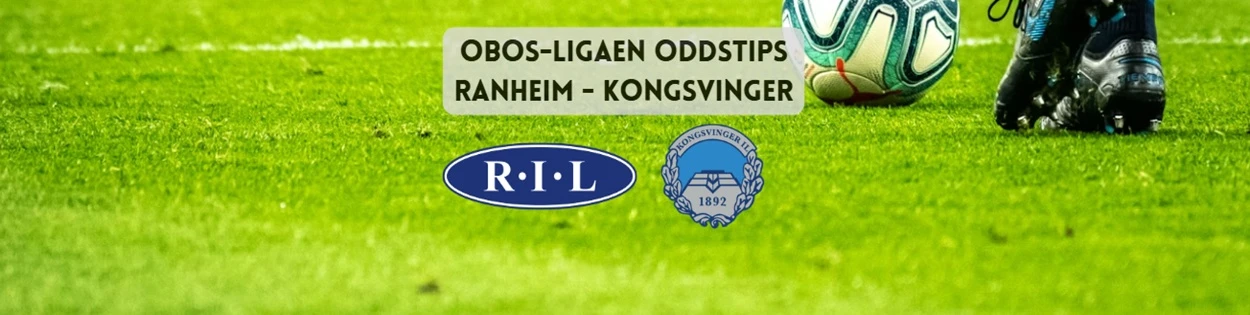 Oddstips Ranheim Kongsvinger OBOS