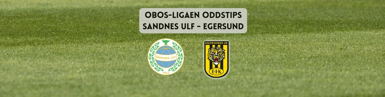 Sandnes Ulf Egersund odds tips