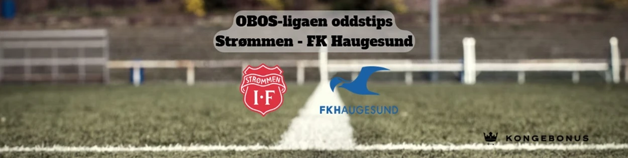 Strømmen - FK Haugesund odds tips OBOSligaen