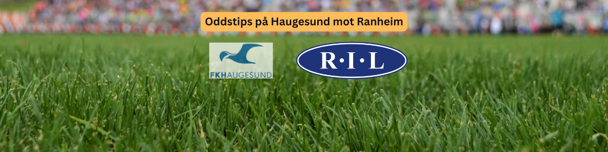 OBOS-ligaen oddstips Haugesund Ranheim