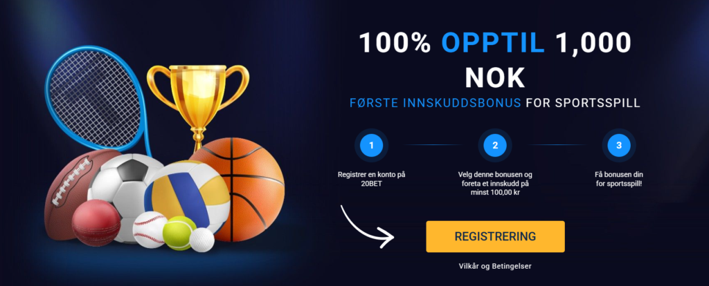 20Bet oddsbonus 100 % 1000 kr