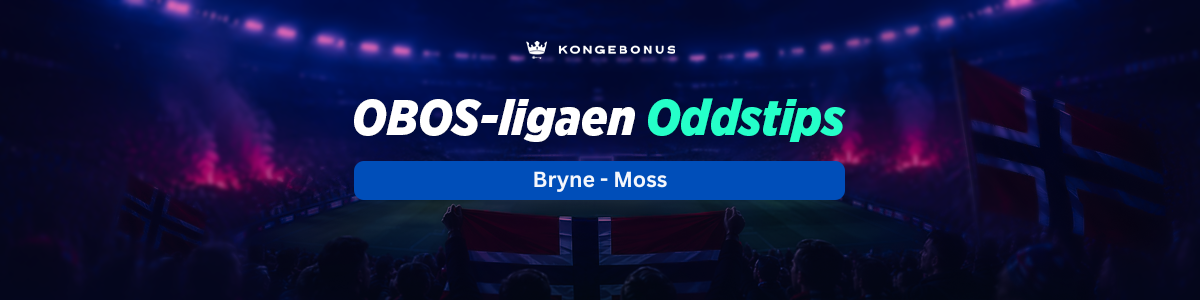 OBOS-ligaen oddstips Bryne - Moss