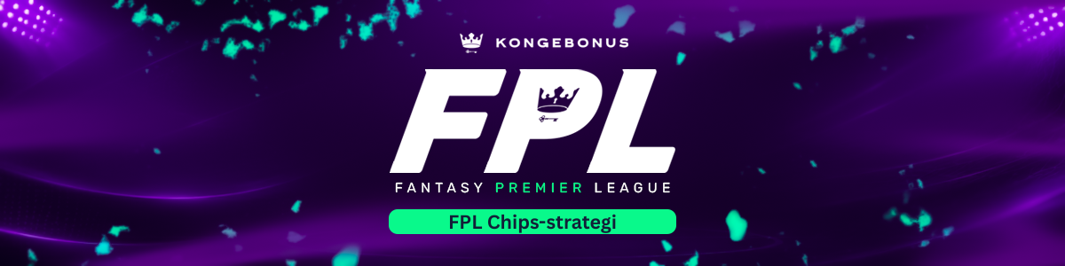Fantasy Premier League chips-strategi